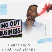 5 mistakes start-up Businesses Make
